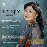 Baroque Inspirations - Tartini; Vivaldi; Stamitz; Kreisler; Vitali